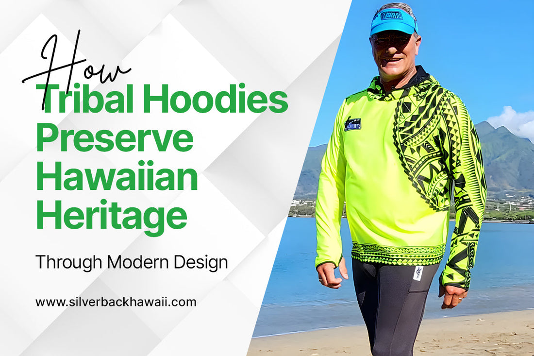 How Tribal Hoodies Preserve Hawaiian Heritage Through Modern Design