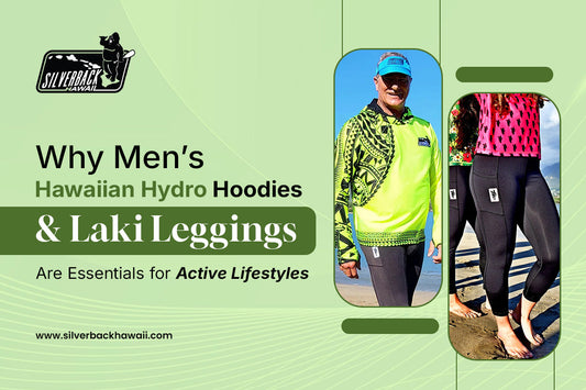 Why Men’s Hawaiian Hydro Hoodies and Laki Leggings Are Essentials for Active Lifestyles