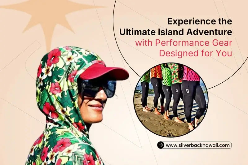 Experience the Ultimate Island Adventure with Performance Gear Designed for You