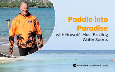 Paddle into Paradise with Hawaii’s Most Exciting Water Sports